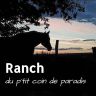 Pension-Ranch du p'tit coin de paradis 