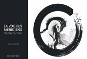 La Voie des Meridiens - Zen Shiatsu Equin de Claire De Chevigny